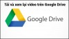 Tải xem video drive trên điện thoại tạo tài khoản drive google one không giới hạn dung lượng (1)