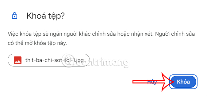 Hướng dẫn khóa file Google Drive khi sử dụng dịch vụ bán Google Drive One không giới hạn dung lượng Unlimited để chặn chỉnh sửa (3)