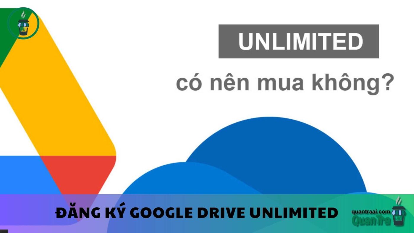 Khác biệt my drive và team drive Mua Drive one không giới hạn dung lượng google one (1)