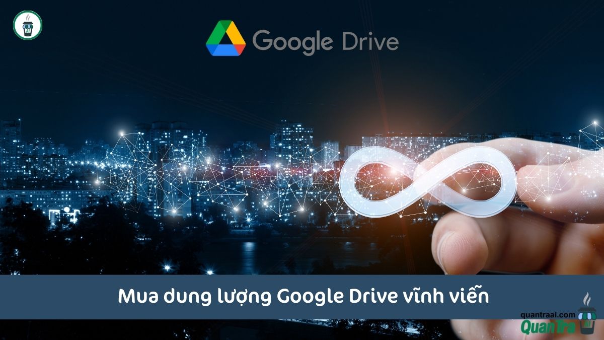 Một số vấn đề cần lưu ý khi Mua Drive one không giới hạn dung lượng google